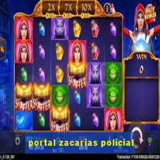 portal zacarias policial